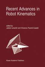 Recent Advances in Robot Kinematics