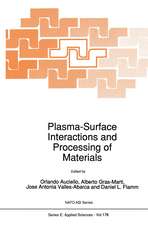 Plasma-Surface Interactions and Processing of Materials