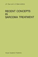 Recent Concepts in Sarcoma Treatment: Proceedings of the International Symposium on Sarcomas, Tarpon Springs, Florida, October 8–10, 1987