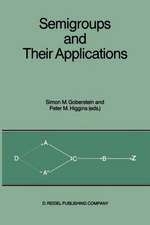 Semigroups and Their Applications: Proceedings of the International Conference “Algebraic Theory of Semigroups and Its Applications” held at the California State University, Chico, April 10–12, 1986