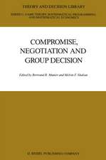 Compromise, Negotiation and Group Decision