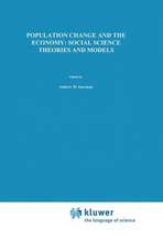 Population Change and the Economy: Social Science Theories and Models