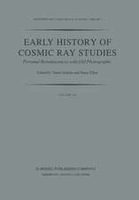 Early History of Cosmic Ray Studies: Personal Reminiscences with Old Photographs