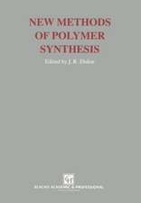 New Methods of Polymer Synthesis