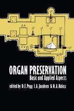 Organ Preservation: Basic and Applied Aspects A Symposium of the Transplantation Society