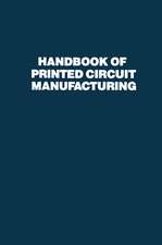 Handbook of Printed Circuit Manufacturing