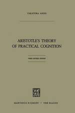 Aristotle’s Theory of Practical Cognition: 3d. edition