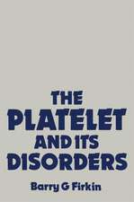 The Platelet and its Disorders