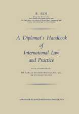 A Diplomat’s Handbook of International Law and Practice