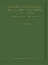 Campbell’s Annales de la Typographie Néerlandaise Au XVe Siècle: Contributions to a New Edition