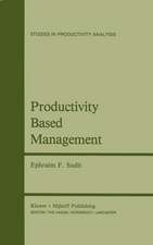 Productivity Based Management