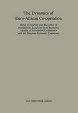 The Dynamics of Euro-African Co-operation