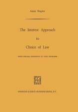 The Interest Approach to Choice of Law