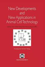 New Developments and New Applications in Animal Cell Technology: Proceedings of the 15th ESACT Meeting