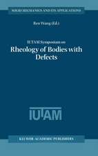 IUTAM Symposium on Rheology of Bodies with Defects: Proceedings of the IUTAM Symposium held in Beijing, China, 2–5 September 1997