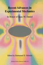 Recent Advances in Experimental Mechanics: In Honor of Isaac M. Daniel