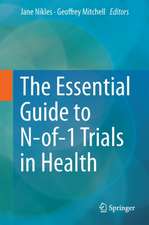 The Essential Guide to N-of-1 Trials in Health