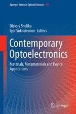 Contemporary Optoelectronics: Materials, Metamaterials and Device Applications