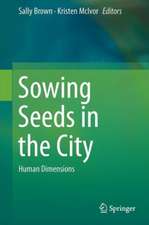 Sowing Seeds in the City: Human Dimensions