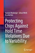 Protecting Chips Against Hold Time Violations Due to Variability