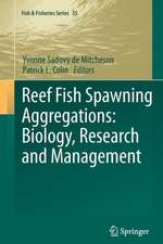 Reef Fish Spawning Aggregations: Biology, Research and Management