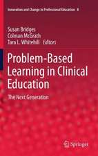 Problem-Based Learning in Clinical Education: The Next Generation