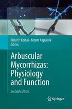 Arbuscular Mycorrhizas: Physiology and Function