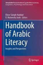 Handbook of Arabic Literacy: Insights and Perspectives