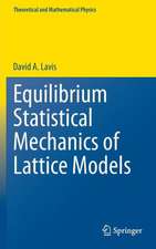 Equilibrium Statistical Mechanics of Lattice Models