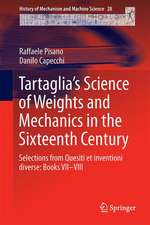 Tartaglia’s Science of Weights and Mechanics in the Sixteenth Century