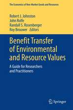 Benefit Transfer of Environmental and Resource Values: A Guide for Researchers and Practitioners