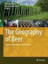 The Geography of Beer: Regions, Environment, and Societies