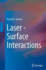 Laser - Surface Interactions
