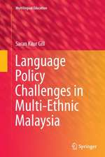 Language Policy Challenges in Multi-Ethnic Malaysia