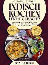 Indisch kochen leicht gemacht!