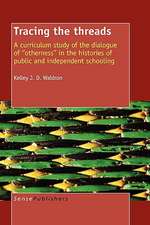 Tracing the threads: A curriculum study of the dialogue of 