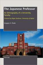 The Japanese Professor: An Ethnography of a University Faculty