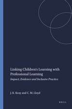 Linking Children's Learning with Professional Learning: Impact, Evidence and Inclusive Practice