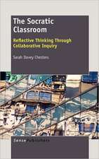 The Socratic Classroom: Reflective Thinking Through Collaborative Inquiry