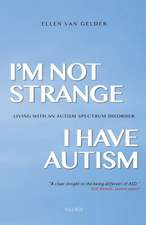 I'm Not Strange, I Have Autism