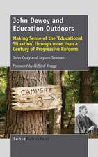 John Dewey and Education Outdoors