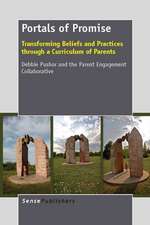 Portals of Promise: Transforming Beliefs and Practices through a Curriculum of Parents