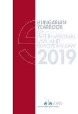 Hungarian Yearbook of International Law and European Law 2019