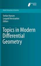 Topics in Modern Differential Geometry