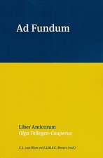 Ad Fundum: Liber Amicorum Olga Tellegen-Couperus