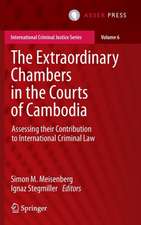 The Extraordinary Chambers in the Courts of Cambodia