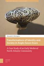 Transformations of Identity and Society in Anglo – A Case Study of an Early Medieval North Atlantic Community