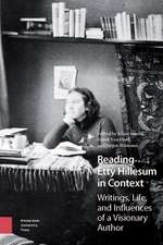 Reading Etty Hillesum in Context – Writings, Life, and Influences of a Visionary Author