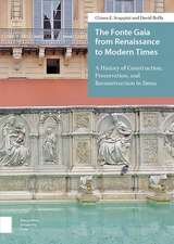 The Fonte Gaia from Renaissance to Modern Times