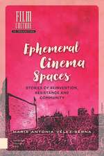 Ephemeral Cinema Spaces – Stories of Reinvention, Resistance and Community